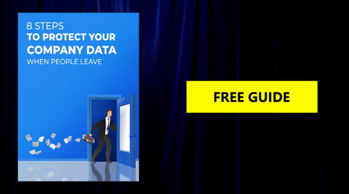 8 STEPS TO PROTECT YOUR COMPANY DATA WHEN PEOPLE LEAVE ebook