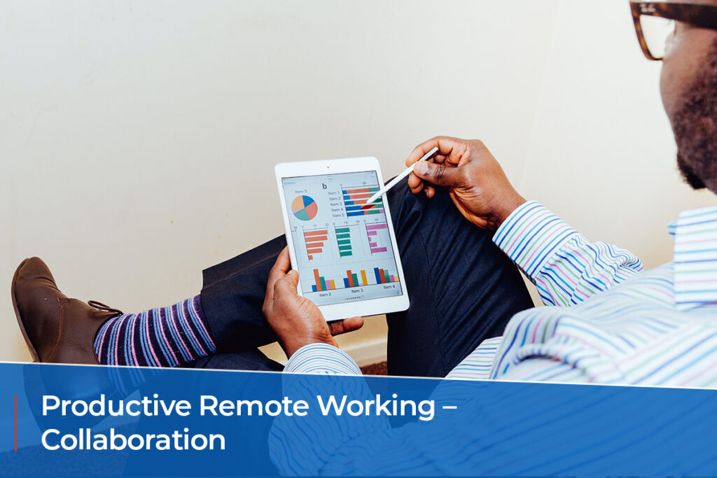 Productive remote working - collaboration